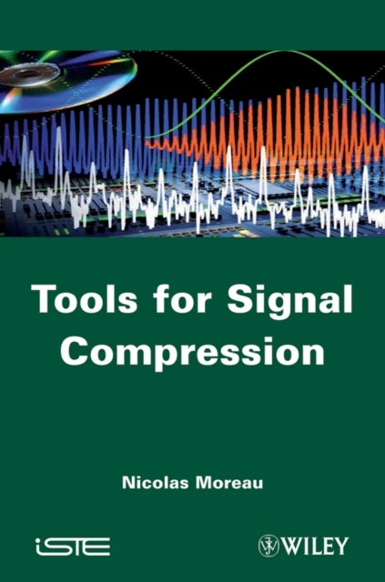 Tools for Signal Compression – Applications to Speech and Audio Coding - Applications to Speech and Audio Coding
