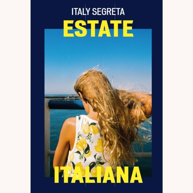 Italy Segreta - Estate Italiana