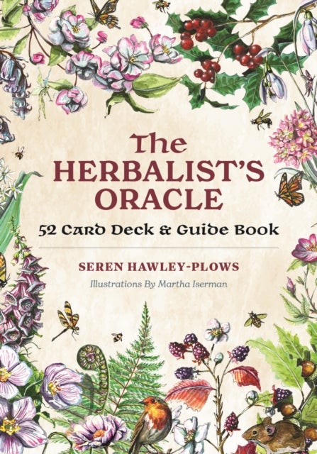 The Herbalist's Oracle - A 52-card Deck and Guidebook