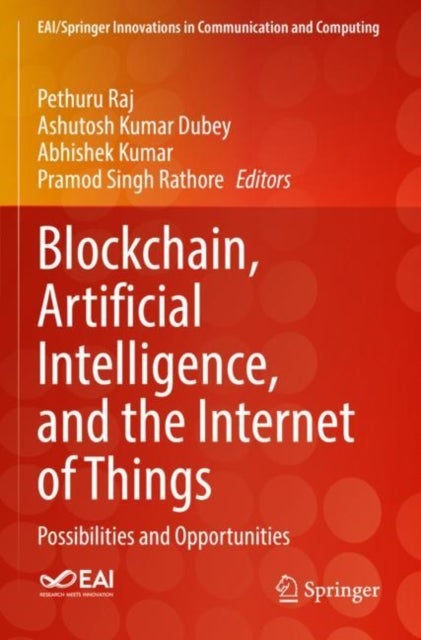 Blockchain, Artificial Intelligence, and the Internet of Things - Possibilities and Opportunities