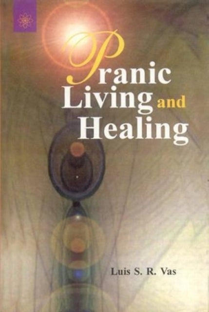 Pranic Living and Healing