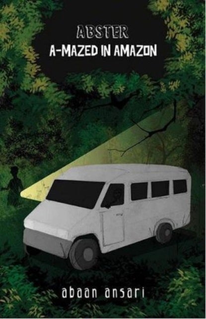 Abster A Mazed in Amazon