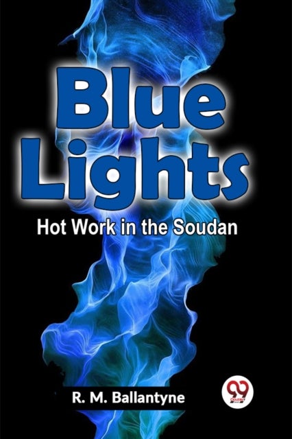 Blue Lights  Hot Work in the Soudan (Edition2023)