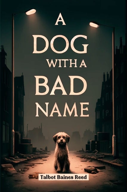 A Dog with a Bad Name (Edition2024)