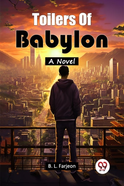 Toilers Of BabylonA Novel (Edition2024)