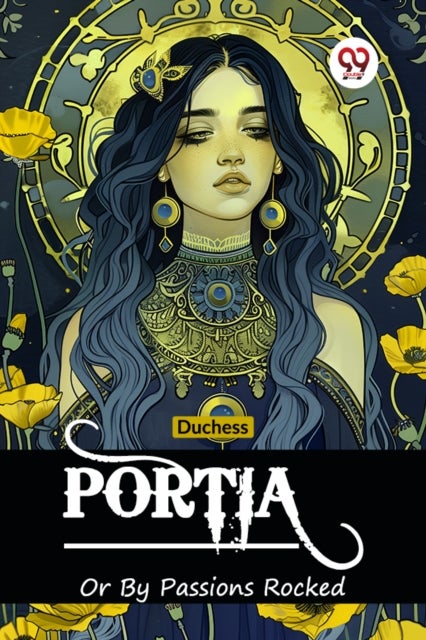 Portia Or By Passions Rocked