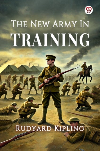 The New Army In Training (Edition1)