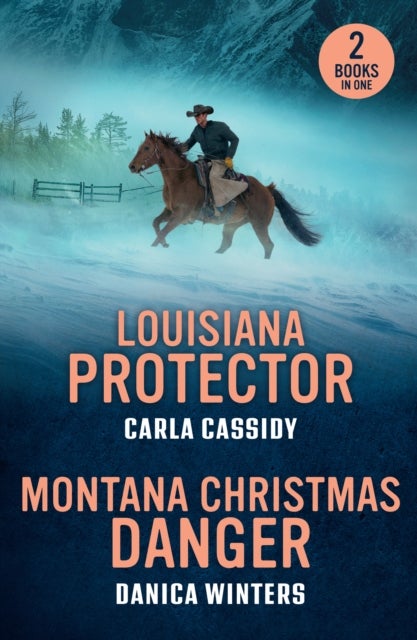 Louisiana Protector / Montana Christmas Danger - Louisiana Protector (Murder in Black Bog) / Montana Christmas Danger (Bunkhouse Creek)