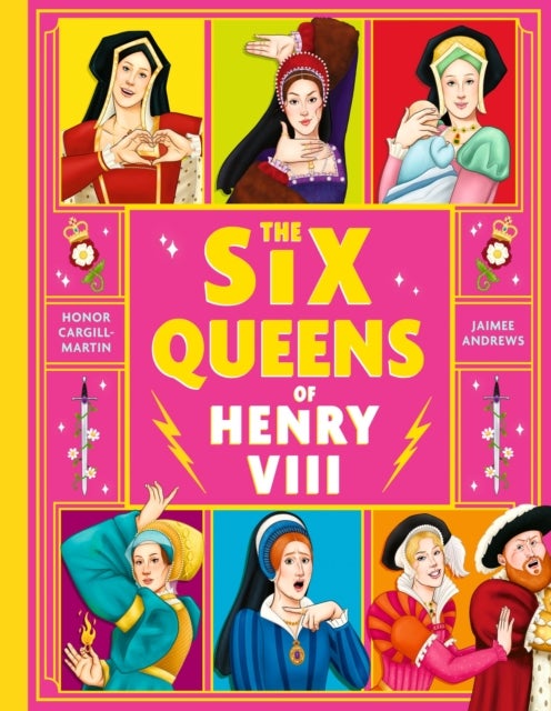 The Six Queens of Henry VIII av Honor Cargill-Martin