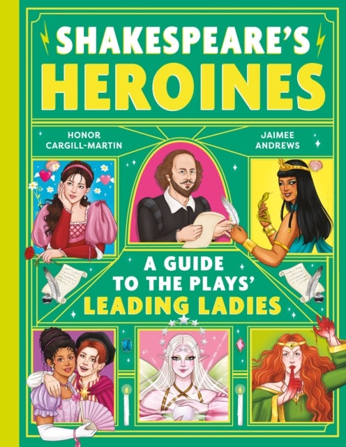 Shakespeare's Heroines av Honor Cargill-Martin