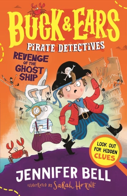 Buck & Ears Pirate Detectives: Revenge of the Ghost Ship