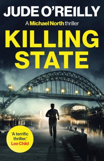 Killing State - A gripping action thriller for fans of Mark Dawson and David Baldacci