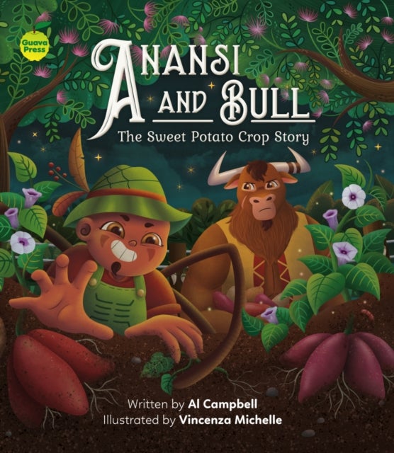 Anansi and Bull - The Sweet Potato Crop Story