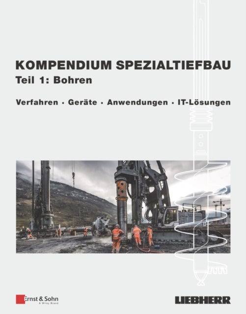 Verfahren des Spezialtiefbaus, Band 1 - Bohren