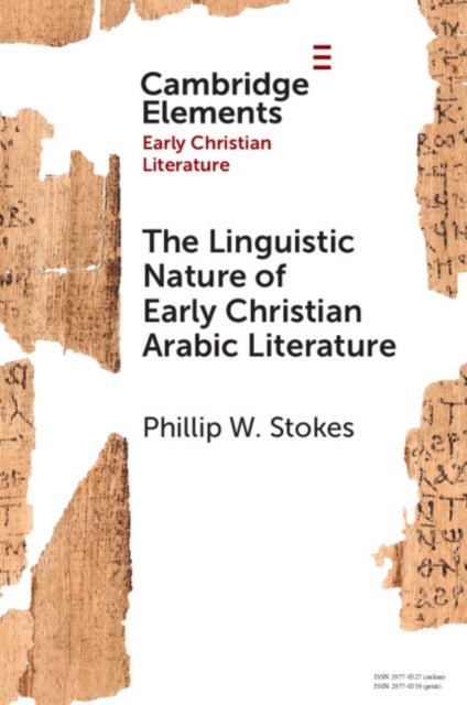 The Linguistic Nature of Early Christian Arabic Literature
