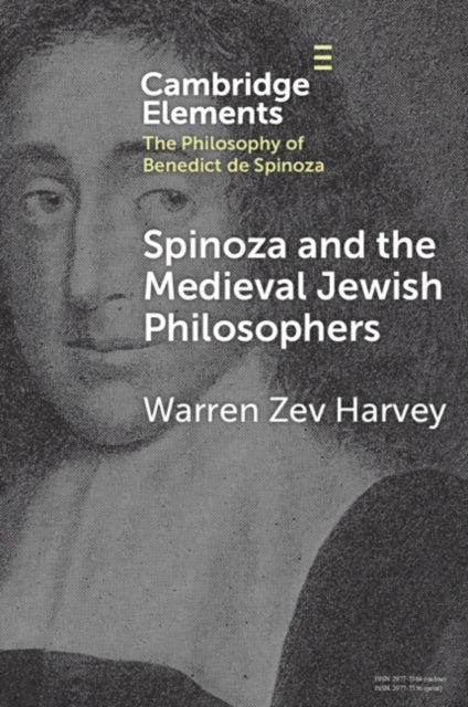 Spinoza and the Medieval Jewish Philosophers