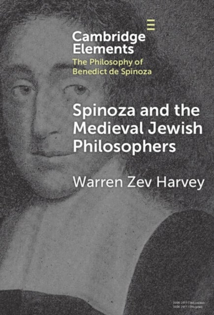 Spinoza and the Medieval Jewish Philosophers