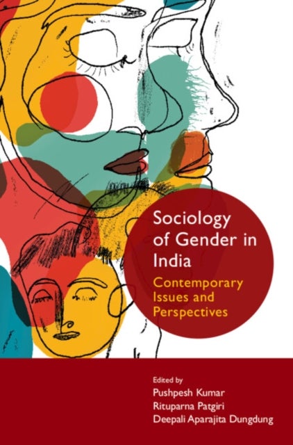 Sociology of Gender in India - Contemporary Issues and Perspectives
