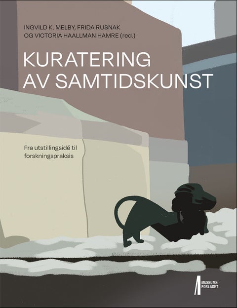Kuratering av samtidskunst - fra utstillingsidé til forskningspraksis