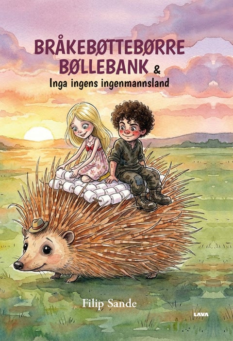 Bråkebøttebørre bøllebank - & Inga Ingens ingenmannsland