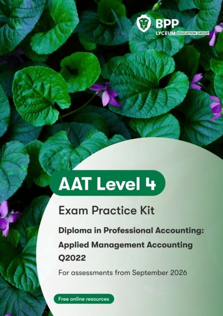 AAT Applied Management Accounting - Exam Practice Kit