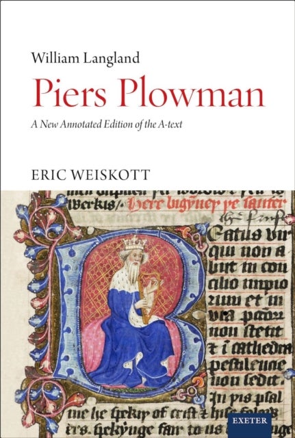 Piers Plowman - A New Annotated Edition of the A-text