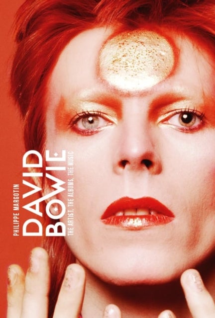 David Bowie - The Artist, the Albums, the Music