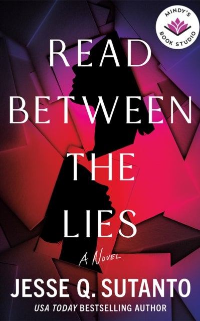 Read Between the Lies - A Novel