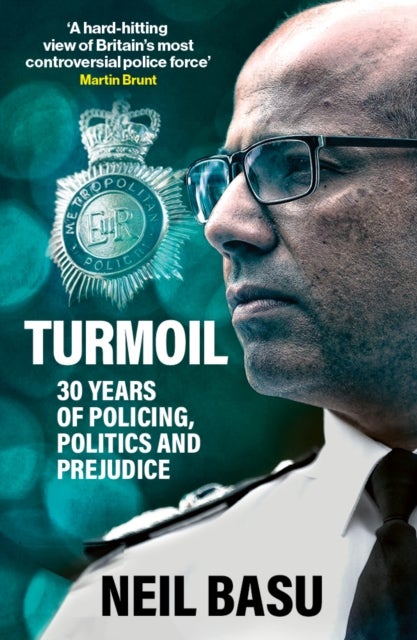 Turmoil: The Official Autobiography - 30 Years of Policing, Politics and Prejudice