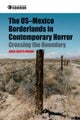 The US-Mexico Borderlands in Contemporary Horror