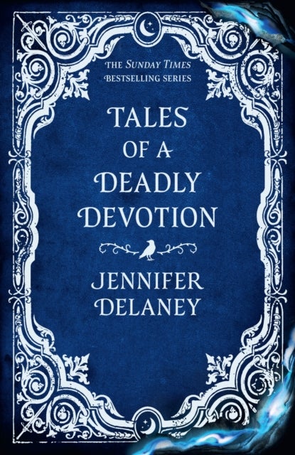 Tales of a Deadly Devotion - The spellbinding Sunday Times bestselling gothic romantasy series inspired by Jane Eyre perfect for fans of Rachel Gillig
