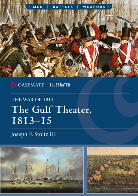 Gulf Theater, 1813–15