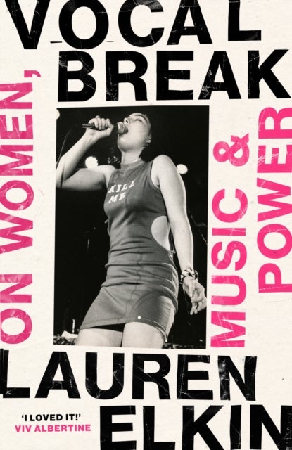 Vocal Break - On Women, Music and Power