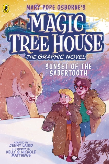 Magic Tree House: Sunset of the Sabertooth - The Graphic Novel