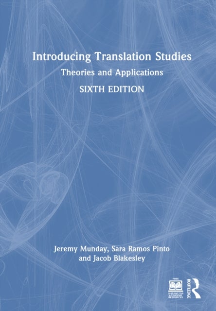Introducing Translation Studies - Theories and Applications