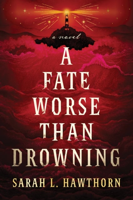 A Fate Worse Than Drowning - An Atmospheric and Moving Gothic Novel