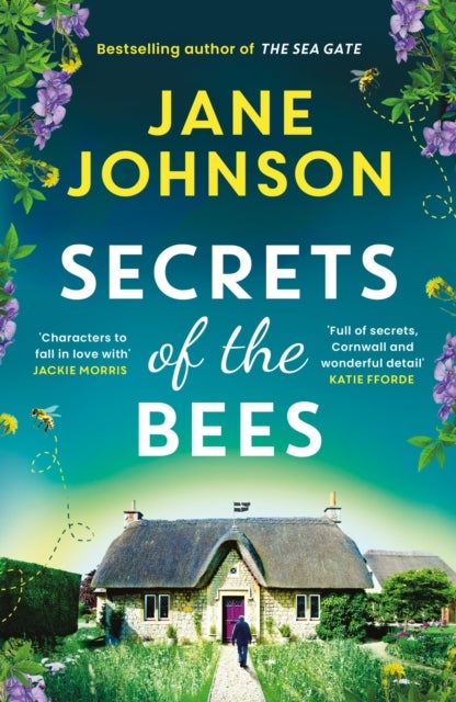 Secrets of the Bees - A sumptuous Cornish tale packed with heart, relationships and mysteries from the past