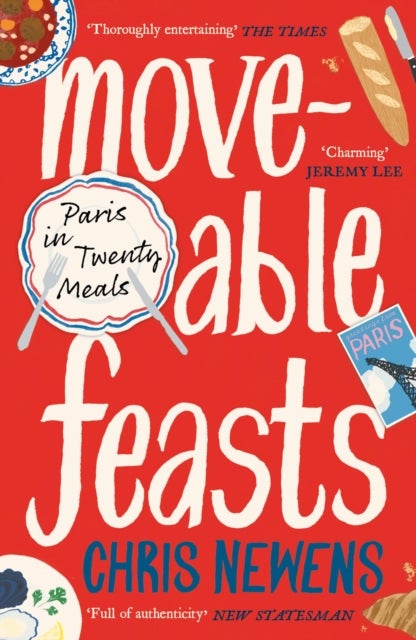 Moveable Feasts - A FINANCIAL TIMES BEST FOOD & DRINK BOOK OF THE YEAR