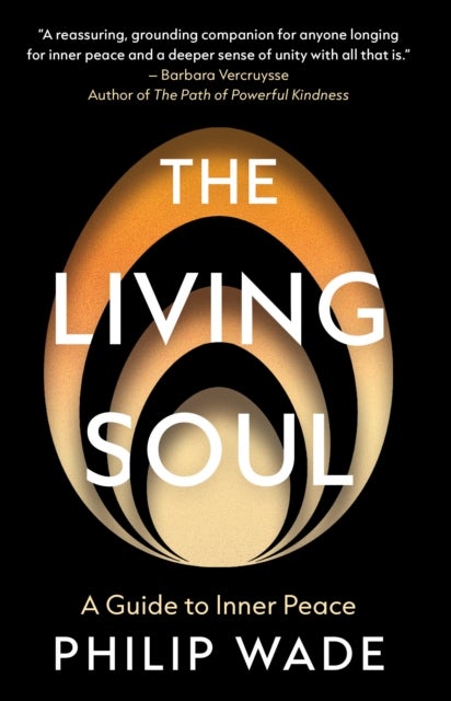 The Living Soul - A Guide to Inner Peace