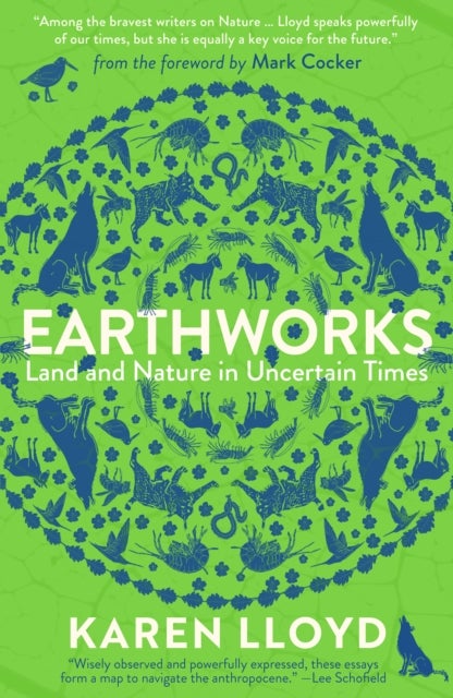 Earthworks - Land and Nature in Uncertain Times