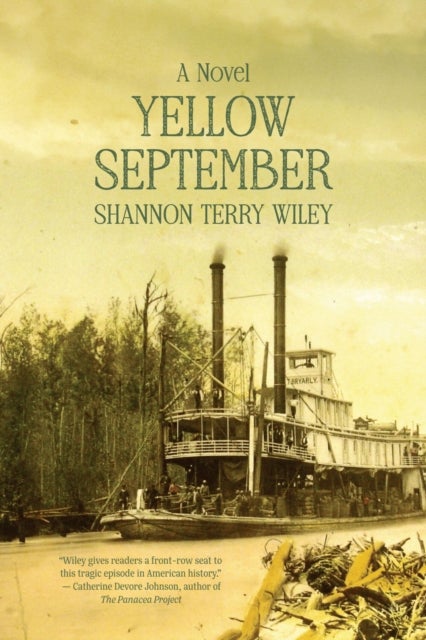 Yellow September - A Louisiana Love Story of Pestilence and Perseverance
