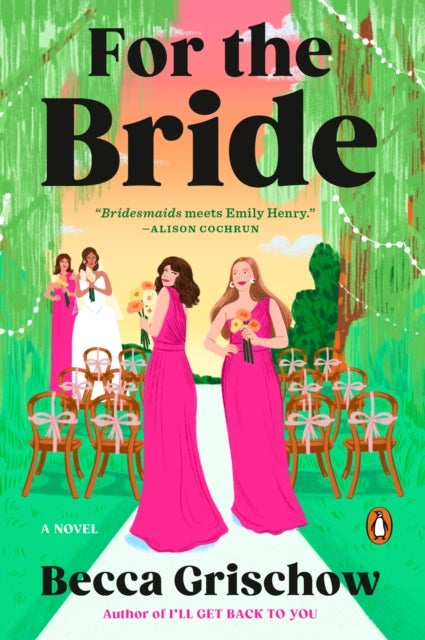 For the Bride - A Novel