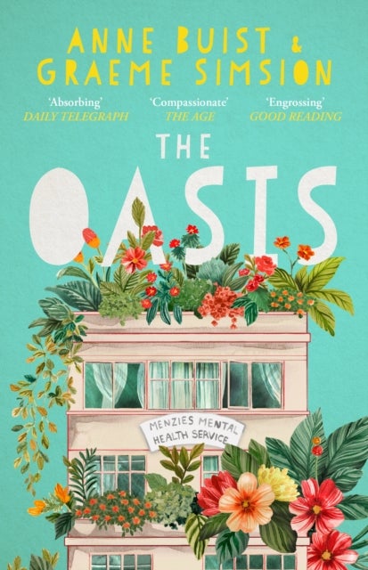 The Oasis - Menzies Mental Health Novel 2