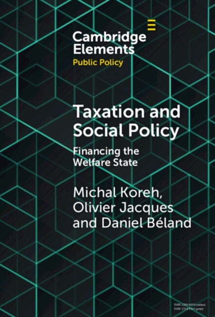 Taxation and Social Policy - Financing the Welfare State