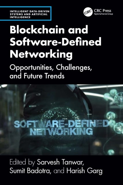 Blockchain and Software Defined Networking - Opportunities, Challenges, and Future Trends