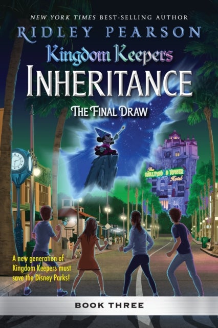 Kingdom Keepers: Inheritance: The Final Draw - Kingdom Keepers Inheritance Book 3