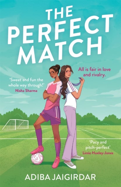The Perfect Match - The new must-read enemies-to-lovers and angsty sports romcom for fans of Bend it like Beckham