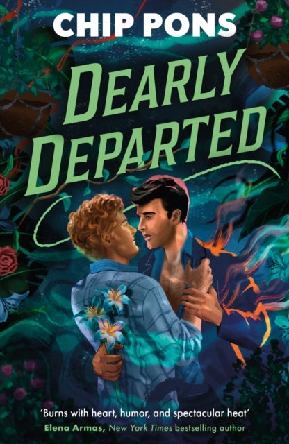 Dearly Departed - A delightfully hot and swoony Hades-inspired queer romance