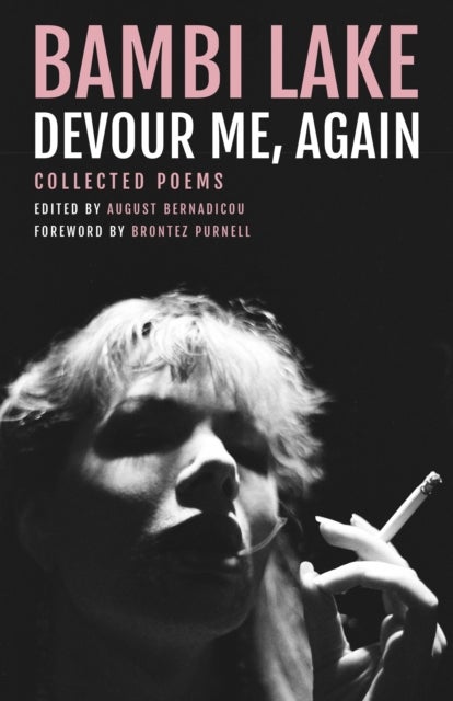 Devour Me, Again - The Poems of Bambi Lake