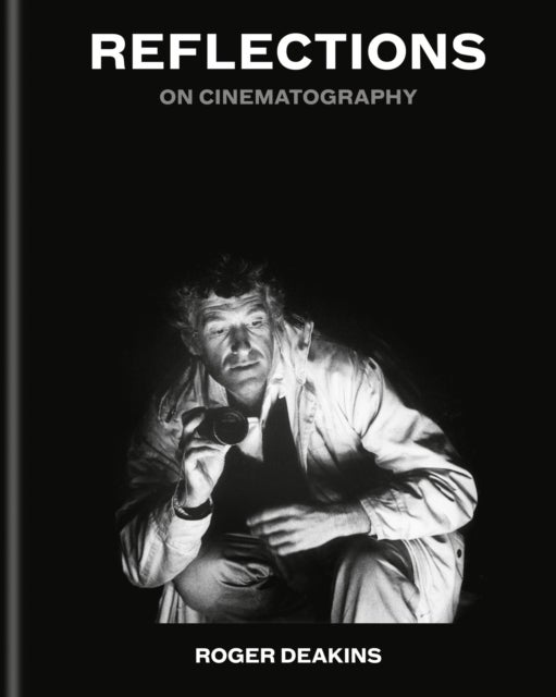 Reflections - On Cinematography , Sunday Times Bestseller